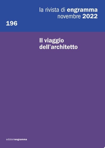 Il viaggio dell’architetto La Rivista di Engramma, novembre 2022