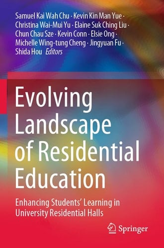Evolving Landscape of Residential Education Enhancing Students’ Learning in University Residential Halls