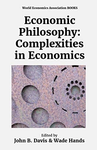 Economic Philosophy Complexities in Economics