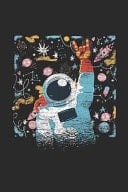 Astronaut Dotted Bullet Notebook (6 X 9 - 120 Pages) Universe Notebook for Daily Journal, Diary, and Gift