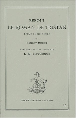 Le Roman de Tristan, Poème du XIIe siècle (Collection Unichamp) (French Edition)