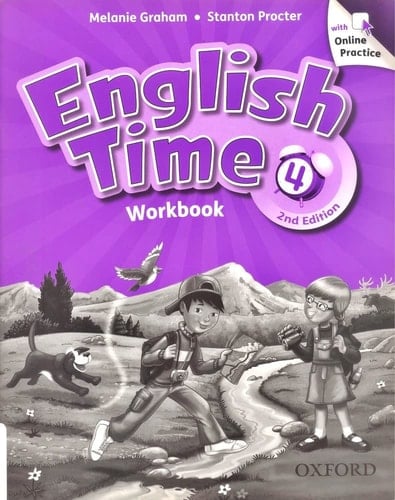 ENGLISH TIME, SECOND EDITION 4: WORKBOOK WITH ONLINE PRACTICE PACK