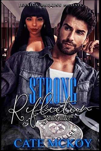 Strong Reflection Book 2 of the Dark Series Trilogy