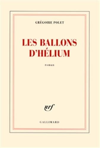 Les ballons d'hélium roman