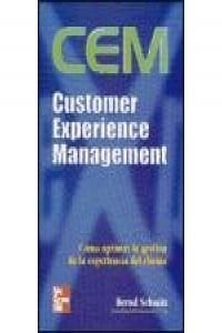 CEM Administración de las experiencias de los clientes con las marcas