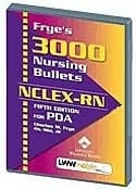 Frye's 3000 Nursing Bullets: NCLEX-RN for PDA