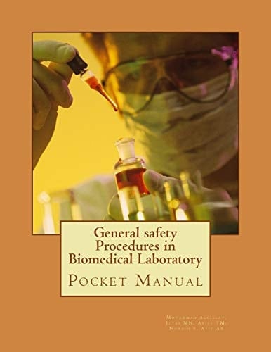 General Safety Procedures in Biomedical Laboratory Laboratory Pocket Manual