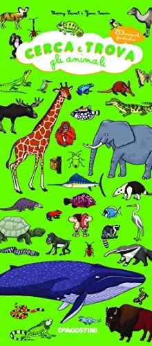 Cerca e trova gli animali. 253 animali fantastici. Ediz. a colori