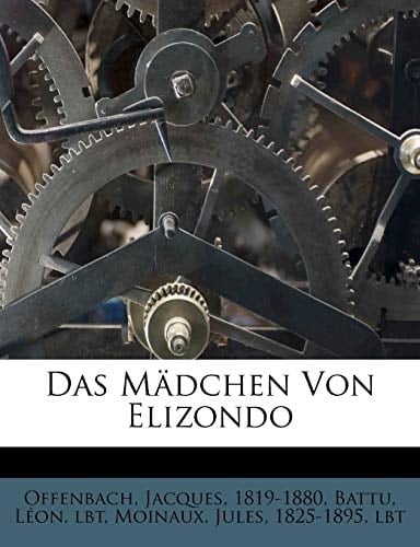 Das Mädchen Von Elizondo (French Edition)