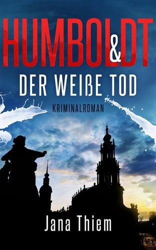 Humboldt und der weiße Tod Teil 1