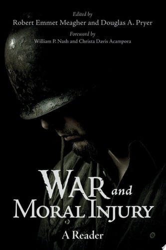 War and Moral Injury A Reader