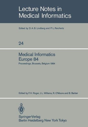Medical Informatics Europe 84 Proceedings, Brussels, Belgium, September 10–13, 1984