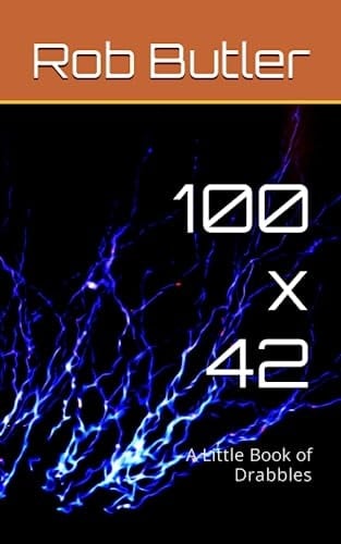 100 X 42 A Little Book of Drabbles