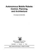 Autonomous Mobile Robots (IEEE Computer Society Press Tutorial)