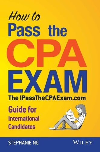 How to Pass the CPA Exam: IPassTheCPAExam.com Guide for International Candidates