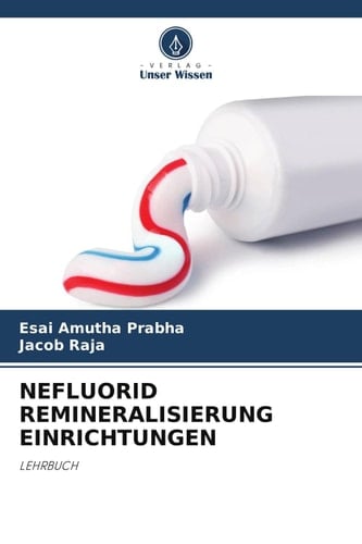 NEFLUORID REMINERALISIERUNG EINRICHTUNGEN: LEHRBUCH (German Edition)