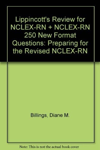 Lippincott's Review for NCLEX-RN, Plus NCLEX-RN 250 New-Format Questions Preparing for the Revised NCLEX-RN Package