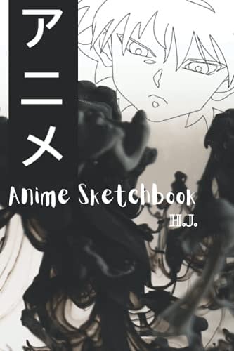 Anime Sketchbook: Stylish Cover with Japanese Character and an Anime Drawing Stylish Cover with Japanese Character and an Anime Drawing. Black White Pages. 6x9 In. @100 Pages
