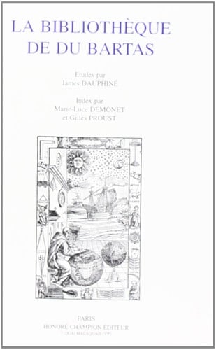 La bibliothèque de Du Bartas