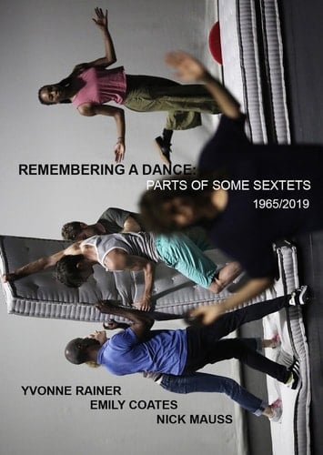 Yvonne Rainer: Remembering a Dance Parts of Some Sextets, 1965/2019