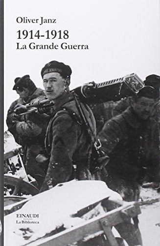 1914 - 1918 la Grande Guerra