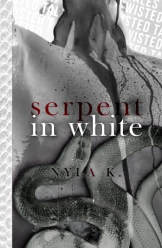 Serpent in White A Twisted Tales Novel