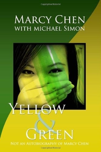 Yellow and Green Not an Autobiography of Marcy Chen