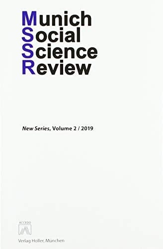 Munich Social Science Review New Series, Volume 2/2019