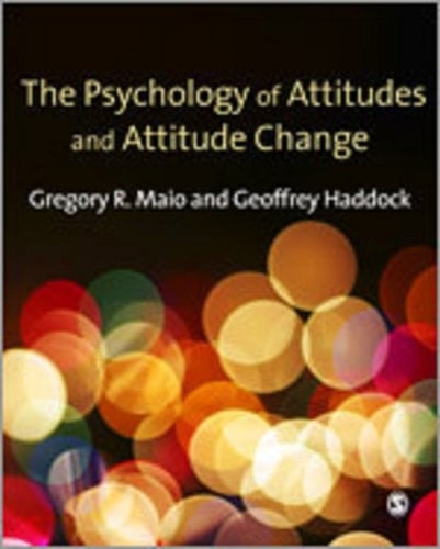 The Psychology of Attitudes and Attitude Change (Sage Social Psychology Program)
