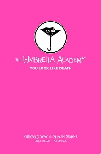 Tales from the Umbrella Academy: You Look Like Death Library Edition