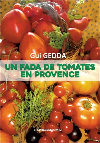 Un fada de tomates en provence 60 recettes