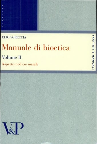Manuale di bioetica Aspetti medico-sociali