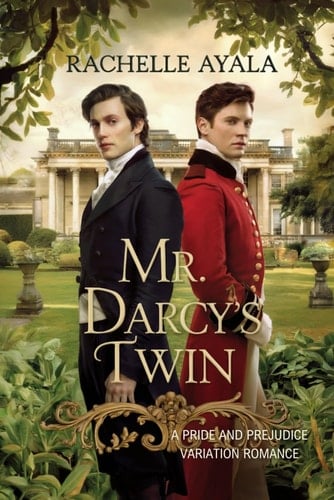 Mr. Darcy's Twin A Pride and Prejudice Variation Romance