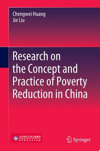 Research on the Concept and Practice of Poverty Reduction in China