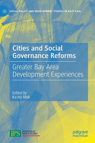 Cities and Social Governance Reforms Greater Bay Area Development Experiences