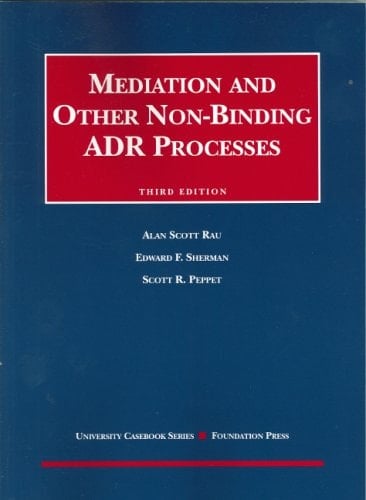 Mediation and Other Non-binding ADR Processes
