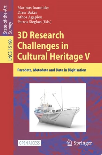 3D Research Challenges in Cultural Heritage V Paradata, Metadata and Data in Digitisation