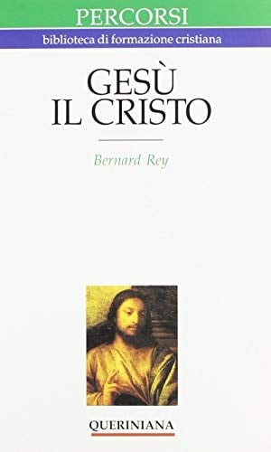 Gesù il Cristo. Dio assume un volto