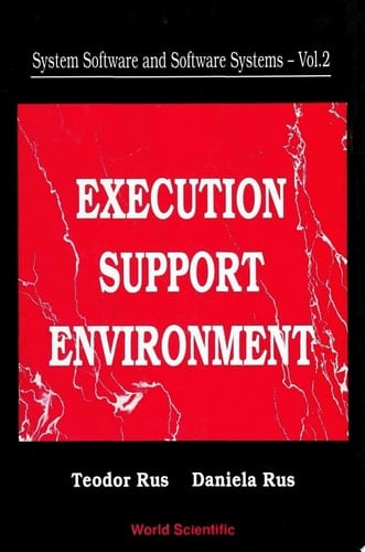 System Software And Software Systems: Execution Support Environment