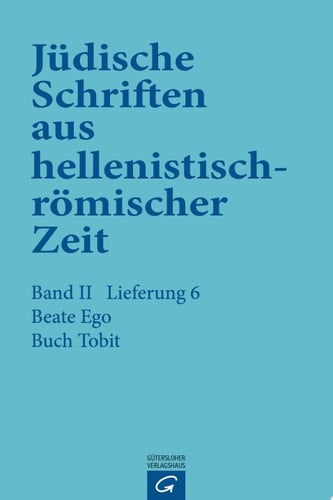Buch Tobit Band II: Unterweisung in erzählender Form, Lieferung 6