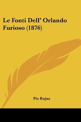 Le Fonti Dell' Orlando Furioso (1876) (Italian Edition)