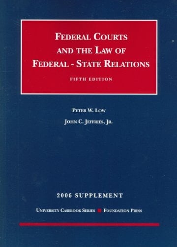 Federal Courts and the Law of Federal-State Relations