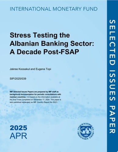 Stress Testing the Albanian Banking Sector A Decade Post-FSAP