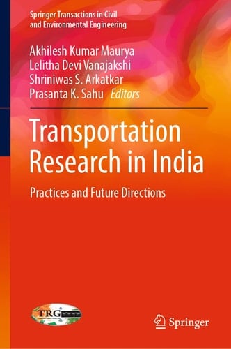Transportation Research in India Practices and Future Directions