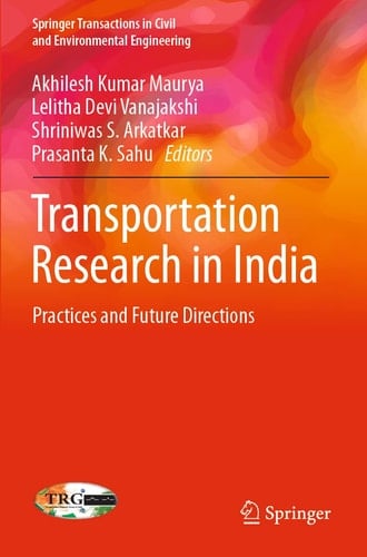 Transportation Research in India Practices and Future Directions