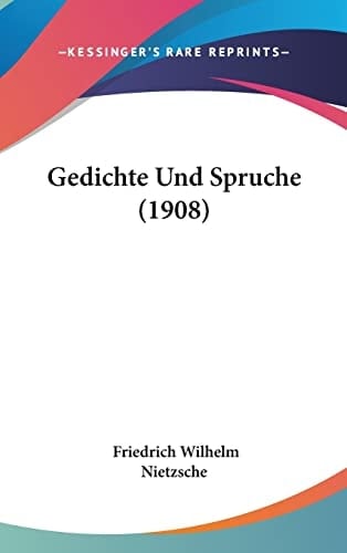 Gedichte Und Spruche (1908) (German Edition)