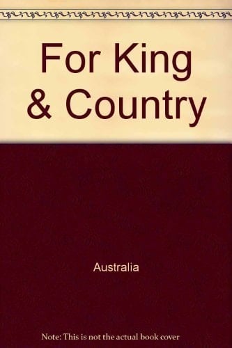 For King and Country, 1914-1918