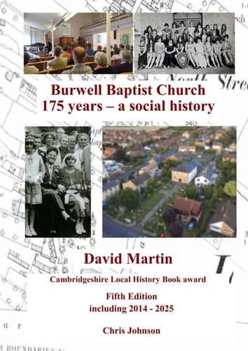 Burwell Baptist Church 175 years – a social history: Voices From the Records of Burwell Baptist Church