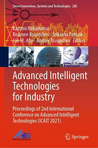 Advanced Intelligent Technologies for Industry Proceedings of 2nd International Conference on Advanced Intelligent Technologies (ICAIT 2021)