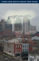 Breathmarks Poems from People Finding Their Voices